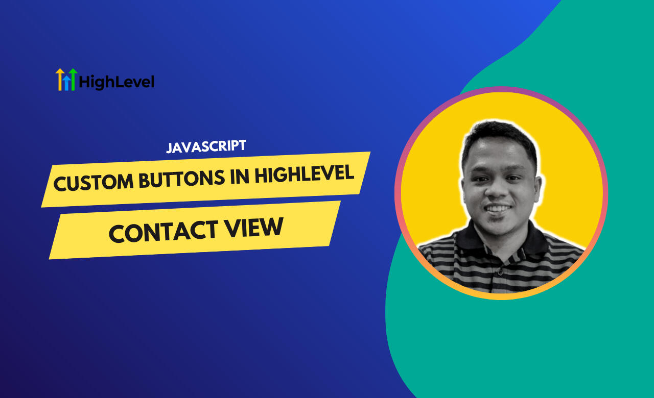 Custom Buttons in HighLevel Contact View Custom Buttons in HighLevel Contact View